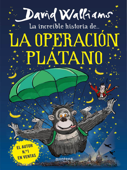 Title details for La increíble historia de...--La Operación Plátano by David Walliams - Wait list